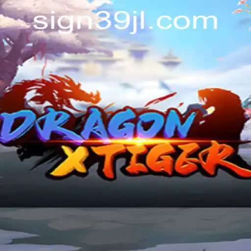 Dive into the World of 'DragonXTiger': The Latest Gaming Phenomenon