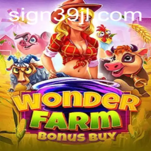 Unveiling WonderFarmBonusBuy: An Exciting Gaming Experience
